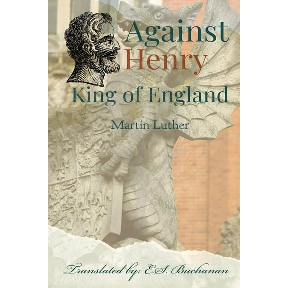 Against Henry King of England, (Paperback)