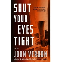 Dave Gurney Novel Shut Your Eyes Tight, Book 2, (Paperback)