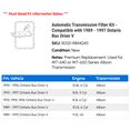 thumbnail image 2 of Automatic Transmission Filter Kit - Compatible with 1989 - 1997 Ontario Bus Orion V 1990 1991 1992 1993 1994 1995 1996, 2 of 2