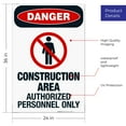 thumbnail image 3 of Construction Area Authorized Personnel Only Sign, OSHA Danger Sign, (SI-3809) 24x36 Corrugated Plastic, 3 of 7