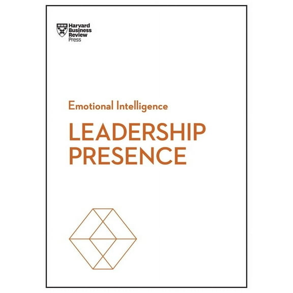 HBR Emotional Intelligence Leadership Presence (HBR Emotional Intelligence Series), (Hardcover)