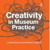 Creativity in Museum Practice, Used [Paperback]