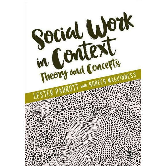 Social Work in Context: Theory and Concepts (Hardcover)