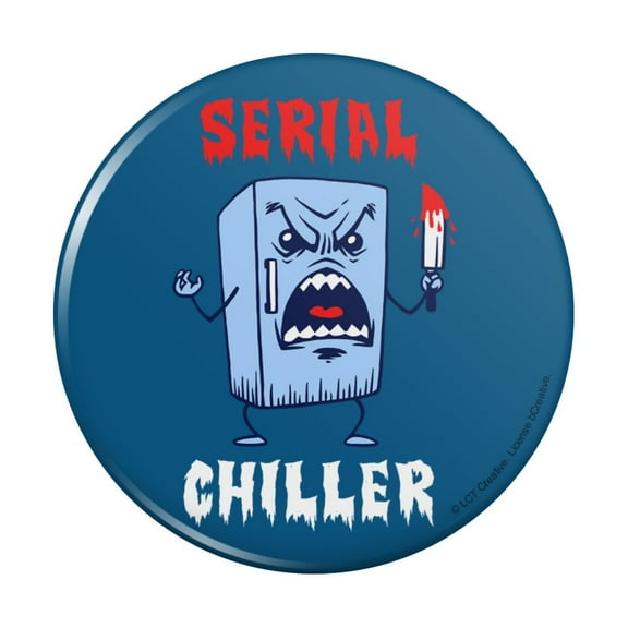 Serial Chiller Fridge Killer Funny Humor Pinback Button Pin