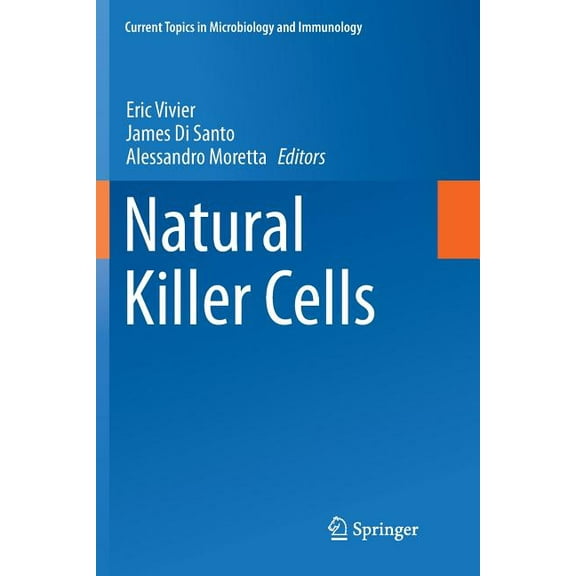 Current Topics in Microbiology and Immmu Natural Killer Cells, Book 395, (Paperback)