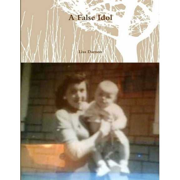 A False Idol, (Paperback)