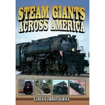 Steam Giants Across America (DVD), Alpha Video, Documentary