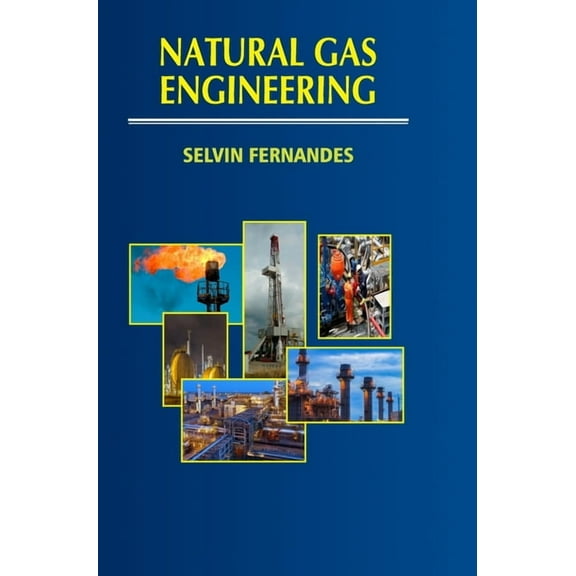 Natural Gas Engineering, (Hardcover)