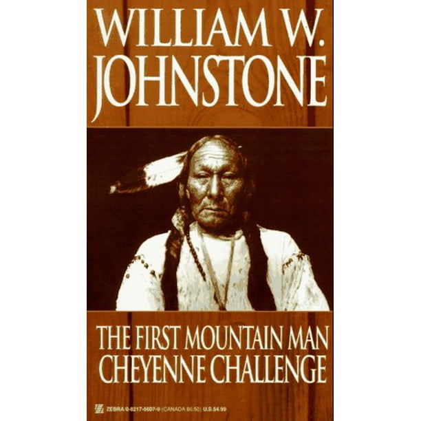 The First Mountain Man: Cheyenne Challenge, Pre-Owned  Other  0821756079 9780821756072 William W. Johnstone