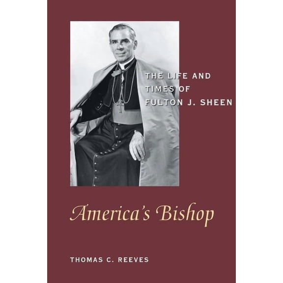 America's Bishop: The Life and Times of Fulton J. Sheen, (Paperback)