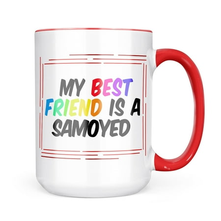 

Neonblond My best Friend a Samoyed Dog from Russia Mug gift for Coffee Tea lovers