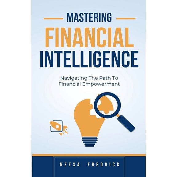 Mastering Financial Intelligence, (Paperback)