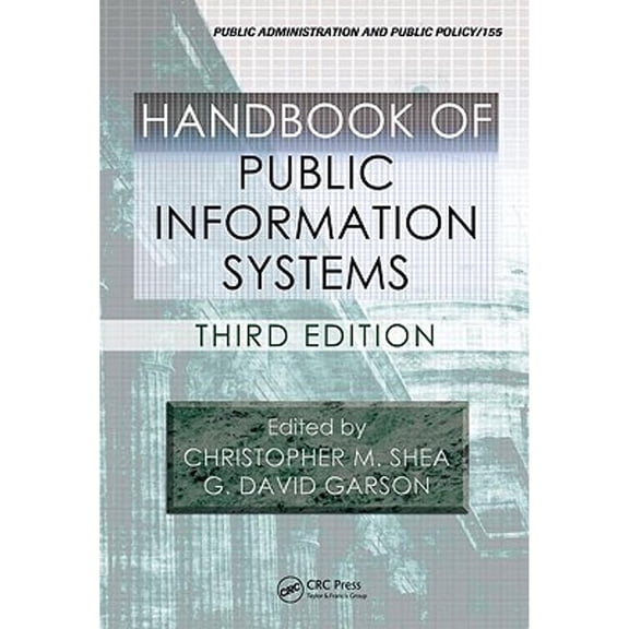 Pre-Owned Handbook of Public Information Systems (Hardcover) by Judith Graham, Christopher M Shea, Alison Kelly