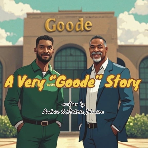 A Very "Goode" Story, (Paperback)