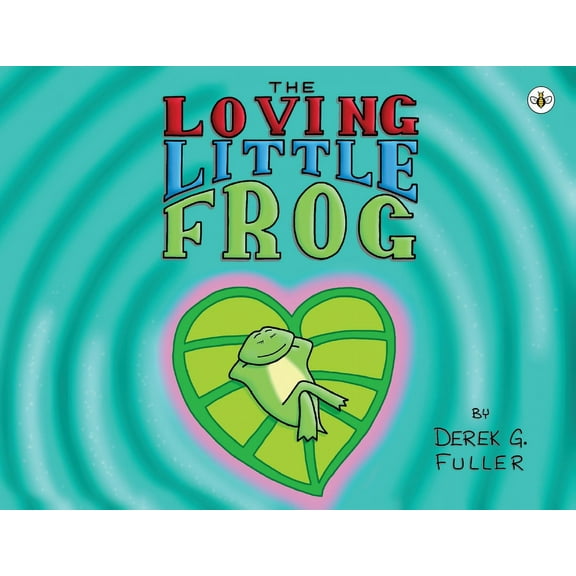 The Loving Little Frog, (Paperback)