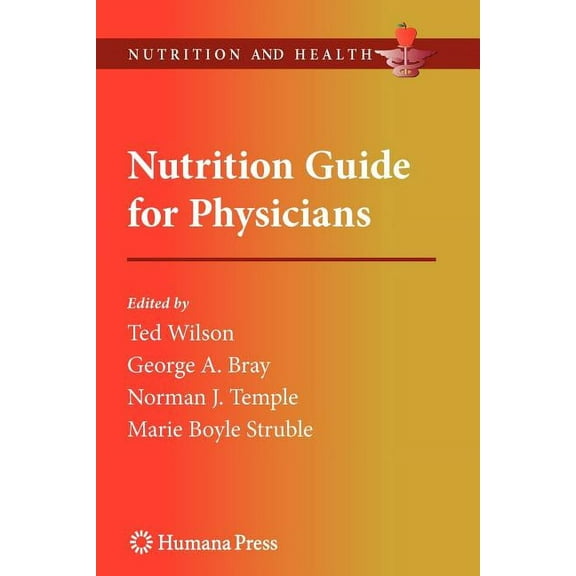 Nutrition and Health Nutrition Guide for Physicians, (Paperback)