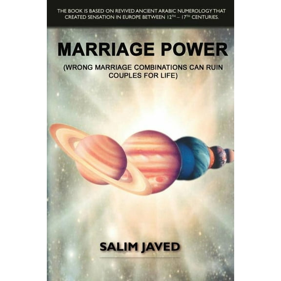 Marriage Power: (Wrong Marriage Combinations Can Ruin Couples for Life), (Paperback)
