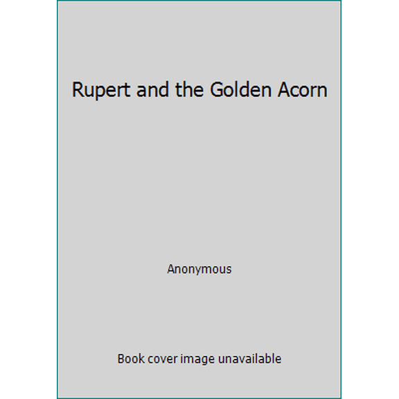 Pre-Owned Rupert and the Golden Acorn (Hardcover) 0850792487 9780850792485