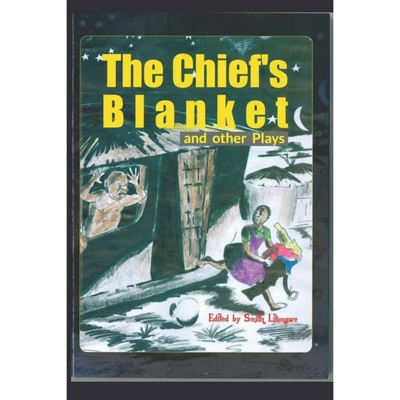 The Chief's Blanket and Other Plays, (Paperback)