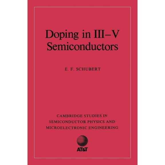 Cambridge Studies in Semiconductor Physi Doping in III-V Semiconductors, Book 1, (Paperback)