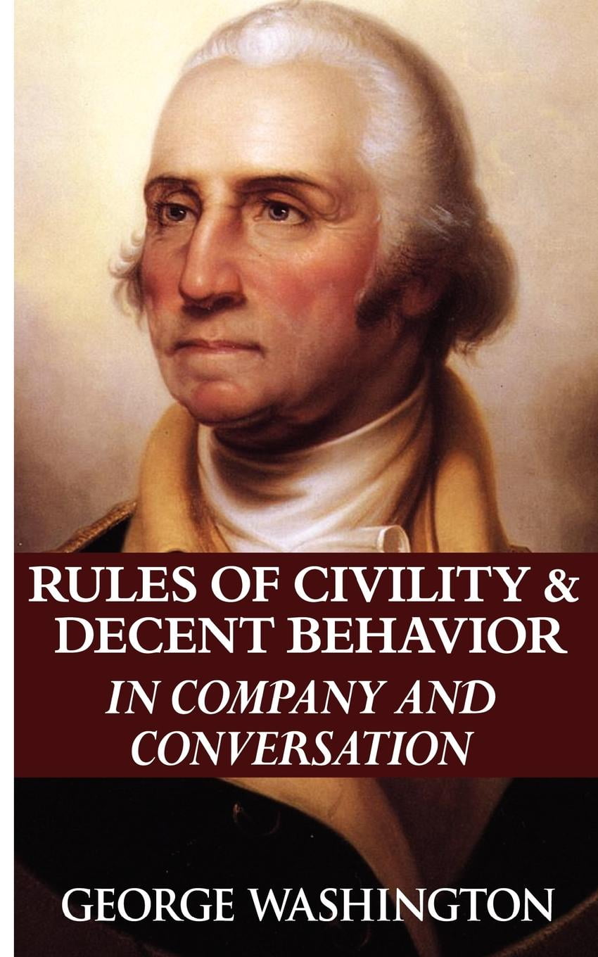 rules of civility rules of civility