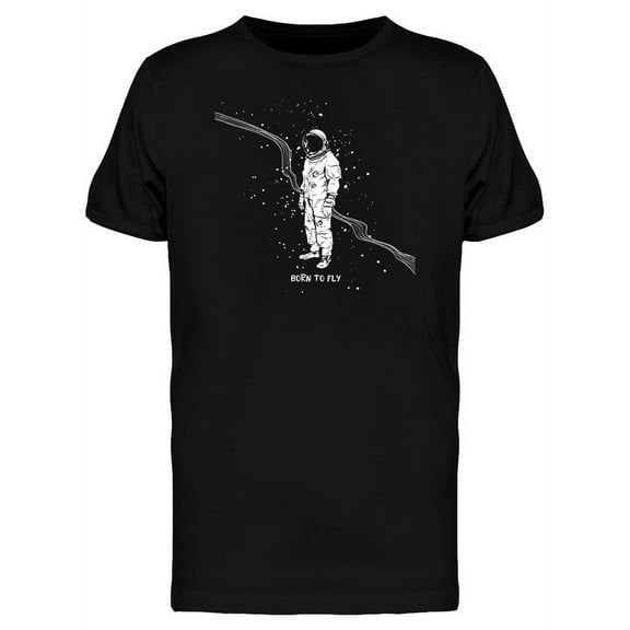 Born To Fly Astronaut T-Shirt Men -Image by Shutterstock, Male Medium