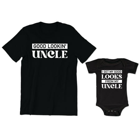 

Good Lookin Uncle Men s Shirt I Get My Good Loooks From My Uncle Baby Bodysuit Kids Toddler Shirt