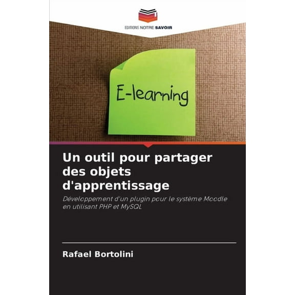 Un outil pour partager des objets d'apprentissage, (Paperback)