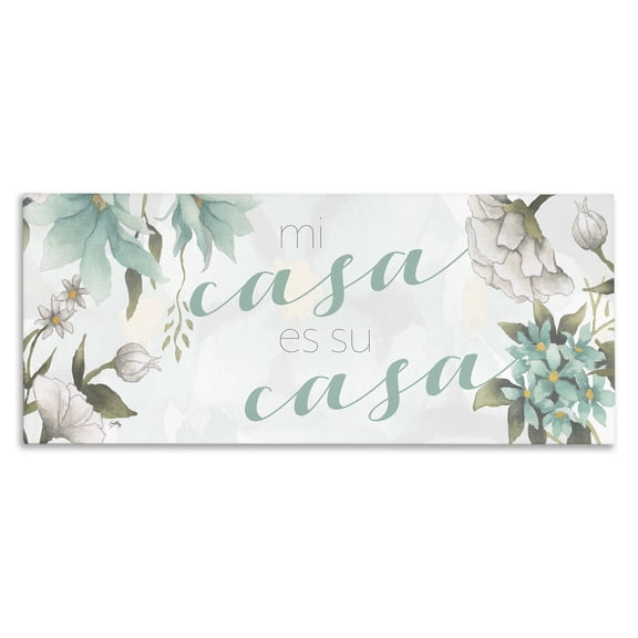 Stupell Industries Mi Casa Su Casa Flores Inspirational Quotes & Sayings Painting Wrapped Canvas Art Print Wall Art, 40 x 17