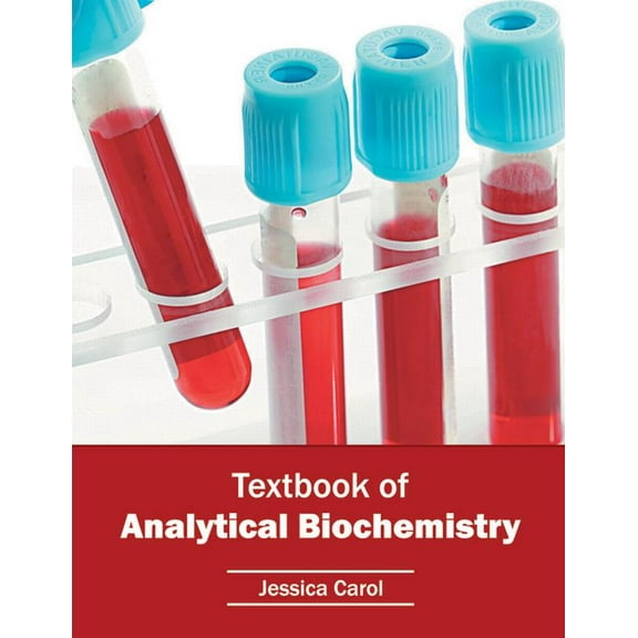 Textbook of Analytical Biochemistry, (Hardcover)