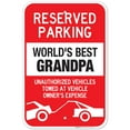thumbnail image 1 of Funny Parking Sign, Reserved Parking For World's Best Grandpa Sign, 12x18 Aluminum, 1 of 8