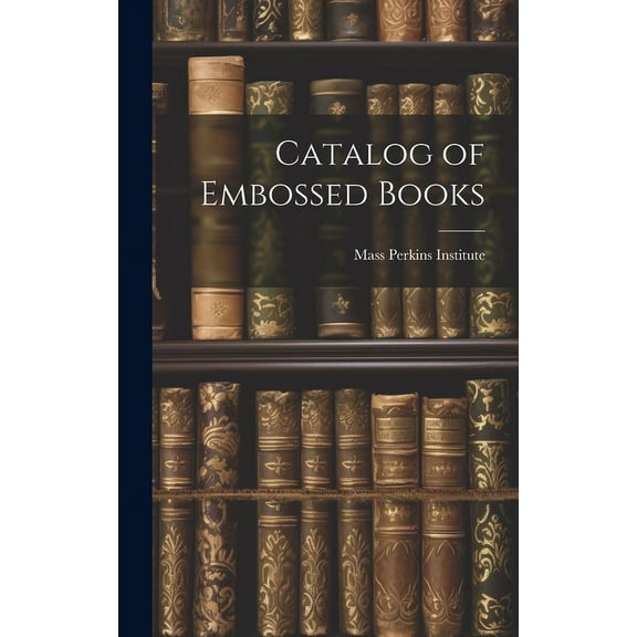 Catalog of Embossed Books (Hardcover)