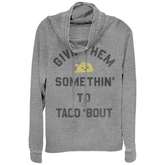 Junior's CHIN UP Something to Taco 'Bout  Cowl Neck Sweatshirt Gray Heather Medium