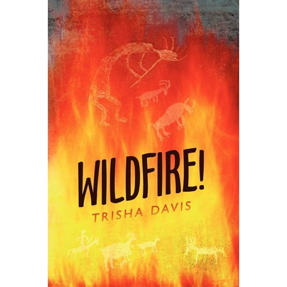 Wildfire!, (Paperback)