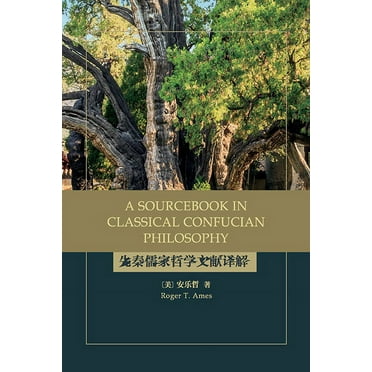 Suny Chinese Philosophy and Culture: A Sourcebook in Classical Confucian Philosophy (Paperback)