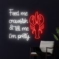 thumbnail image 3 of Handmadetneonsign Feed Me Crawfish & Tell Me I'm Pretty Neon Sign, Crawfish Wall Art Decor, Seafood Wall Decor, 3 of 5