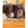 thumbnail image 1 of Sleeping Rough à Port-Au-Prince: une Ethnographie des Enfants de la Rue et de la Violence en Haïti, 1 of 2