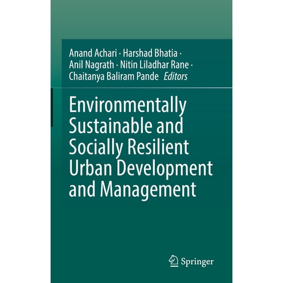 Environmentally Sustainable and Socially Resilient Urban Development and Management, (Hardcover)