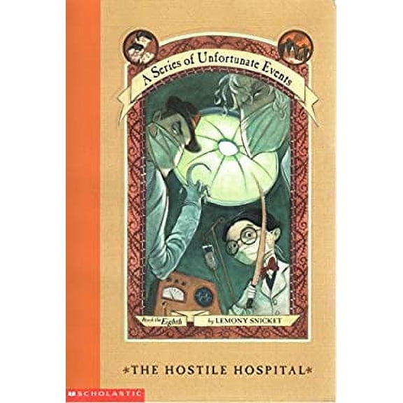 Pre-Owned The Hostile Hospital (A Series of Unfortunate Events #8) (Paperback) 0439451078 9780439451079
