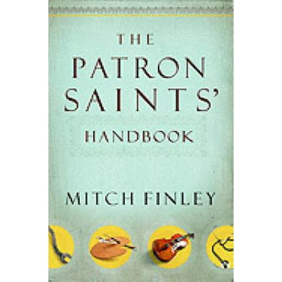 Pre-Owned The Patron Saints Handbook (Paperback) 1593251696 9781593251697