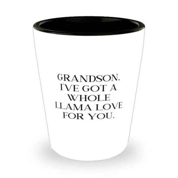 Grandson, I've Got A Whole Llama Love For You. Grandson Shot Glass, Unique Grandson, Ceramic Cup For Grandson
