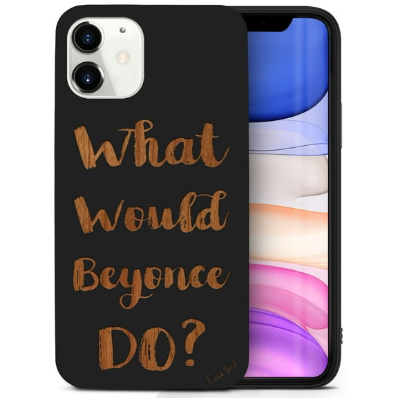 Case Yard Wooden Case for iPhone-12-Mini Soft TPU Silicone cover Slim Fit Shockproof Wood Protective Phone Cover for Girls Boys Men and Women Supports Wireless Charging What would Beyonce Do? Design