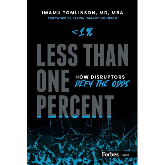 Less Than One Percent: How Disruptors Defy the Odds (Hardcover)