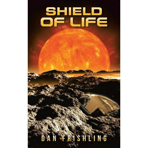 Shield Of Life (Paperback)
