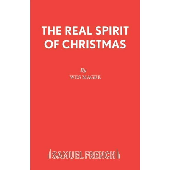 The Real Spirit of Christmas, (Paperback)