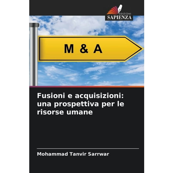 Fusioni e acquisizioni: una prospettiva per le risorse umane, (Paperback)