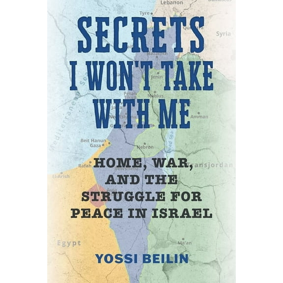 Jews and Judaism: History and Culture Secrets I Won't Take with Me: Home, War, and the Struggle for Peace in Israel, (Paperback)