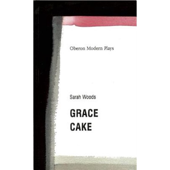 Pre-Owned Oberon Modern Plays Grace/Cake, (Paperback)