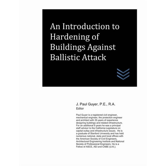 Building Security Engineering: An Introduction to Hardening of Buildings Against Ballistic Attack (Paperback)