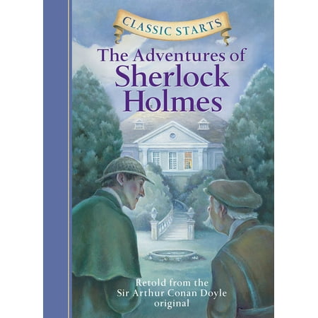 Classic Starts(r) the Adventures of Sherlock Holmes (Revised)